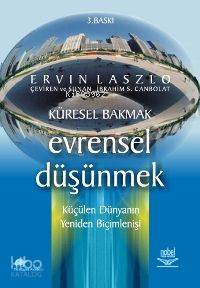 Küresel Bakmak Evrensel Düşünmek