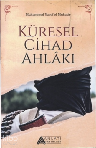 Küresel Cihad Ahlakı