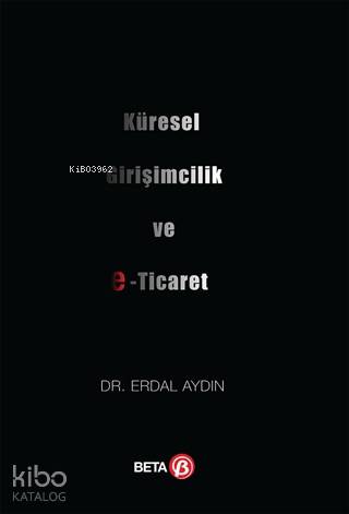 Küresel Girişimcilik ve E-Ticaret
