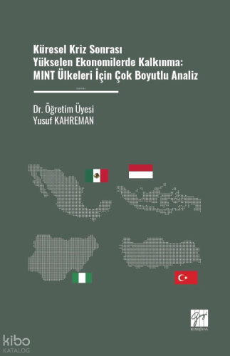 Küresel Kriz Sonrası Yükselen Ekonomilerde Kalkınma: MINT Ülkeleri İçi