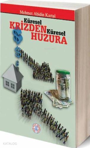 Küresel Krizden Küresel Huzura