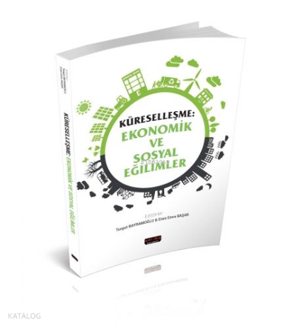 Küreselleşme Ekonomik ve Sosyal Eğilimler