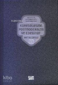 Küreselleşme, Postmodernizm ve Edebiyat