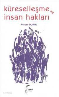 Küreselleşme ve İnsan Hakları