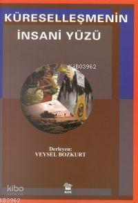 Küreselleşmenin İnsani Yüzü