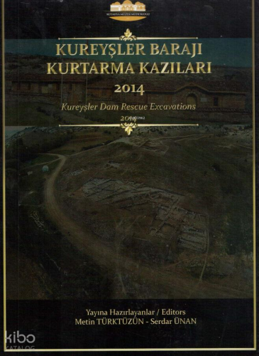 Kureyşler Barajı Kurtarma Kazıları 2014