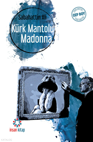 Kürk Mantolu Madonna | Sabahattin Ali | İnsan Kitap
