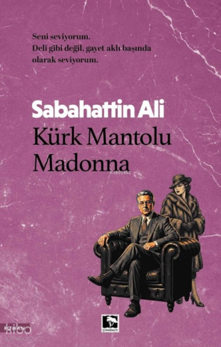 Kürk Mantolu Madonna | Sabahattin Ali | Çınaraltı Yayın Dağıtım