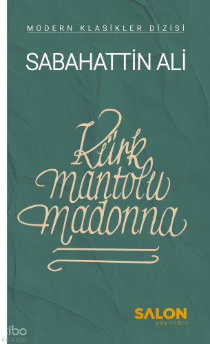 Kürk Mantolu Madonna | Sabahattin Ali | Salon Yayınları