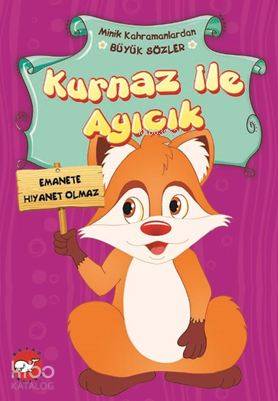 Kurnaz İle Ayıcık | Emine Korkmazer | Beyaz Balina Yayınları