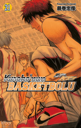 Kuroko’nun Basketbolu 21. Cilt | Tadatoşi Fujimaki | Gerekli Şeyler