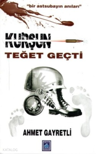 Kurşun Teğet Geçti