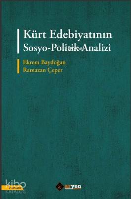 Kürt Edebiyatının Sosyo-Politik Analizi
