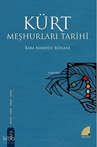 Kürt Meşhurları Tarihi Cilt 2 | Baba Merdux Ruhani | Hivda İletişim