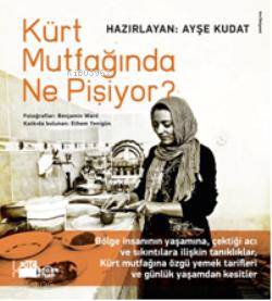 Kürt Mutfağında Ne Pişiyor?