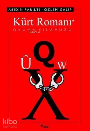 Kürt Romanı; Okuma Kılavuzu