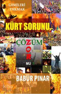 Kürt Sorunu; Çözüm Zor Mu?