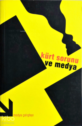 Kürt Sorunu ve Medya | Kolektif | Aram Yayınları