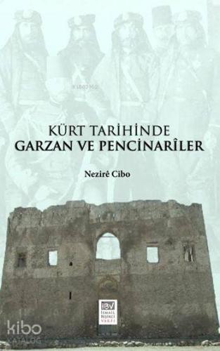 Kürt Tarihinde Garzan ve Pencinarîler