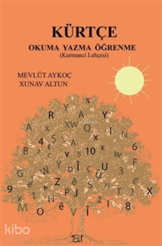 Kürtçe Okuma Yazma Öğrenme Kurmanci Lehçesi