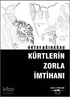 Kürtlerin Zorla İmtihanı