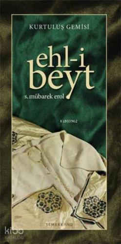 Kurtuluş Gemisi Ehl-i Beyt | S. Mübarek Erol | Semerkand Yayınları