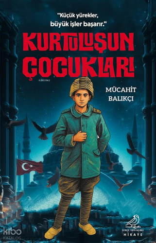 Kurtuluşun Çocukları