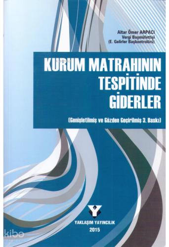 Kurum Matrahının Tespitinde Giderler