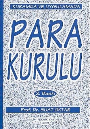 Kurumda ve Uygulamada Para Kurulu