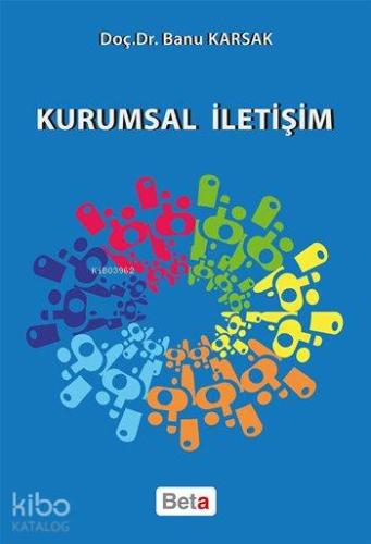 Kurumsal İletişim | Banu Karsak | Beta Akademik