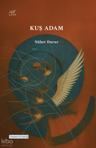 Kuş Adam | Nüket Durur | Uzam Yayınları