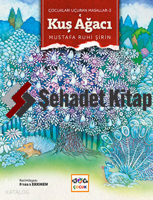 Kuş Ağacı Çocukları Uçu.Masl.3