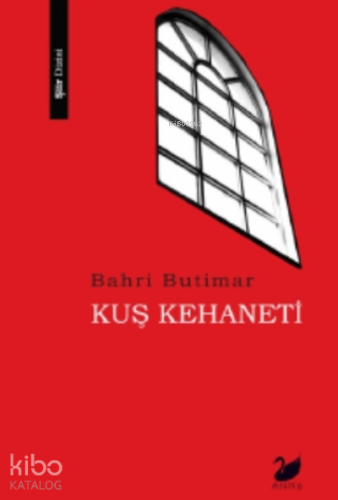 Kuş Kehaneti | Bahri Butimar | Anima Yayınları