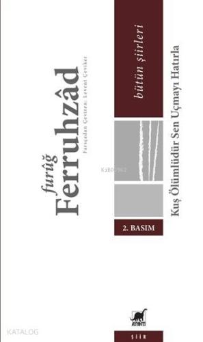 Kuş Ölümlüdür Sen Uçmayı Hatırla