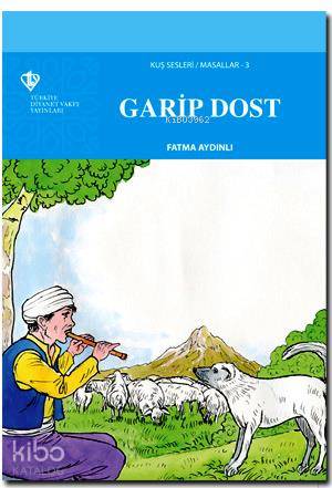 Kuş Sesleri 3 - Garip Dost