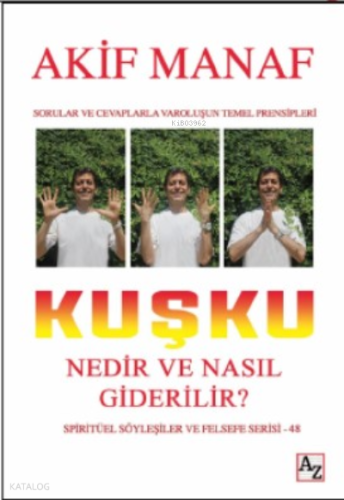Kuşku Nedir ve Nasıl Giderilir? | Akif Manaf | Az Kitap