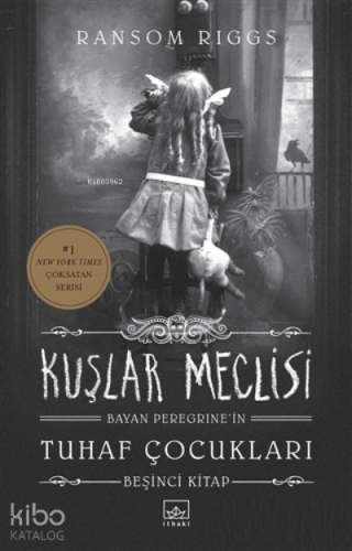 Kuşlar Meclisi - Bayan Peregrine’in Tuhaf Çocukları 5