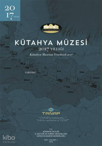 Kütahya Müzesi 2017 Yıllığı