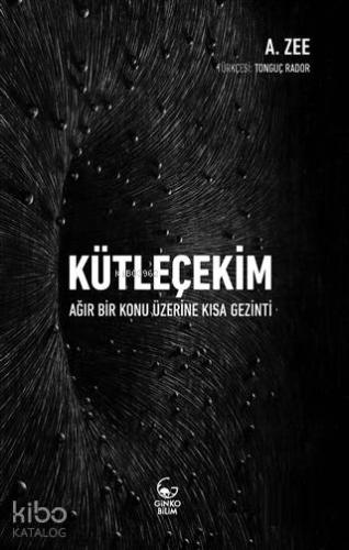 Kütleçekim Ağır Bir Konu Üzerine Kısa Gezinti
