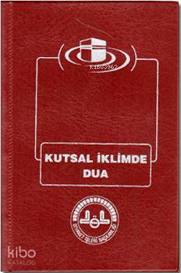 Kutsal İklimde Dua