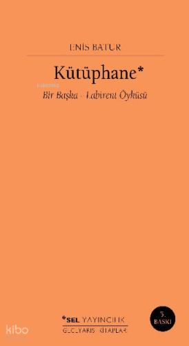 Kütüphane - Bir Başka Labirent Öyküsü; 'bir Başka Labirent Öyküsü'