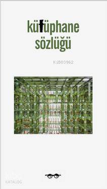 Kütüphane Sözlüğü