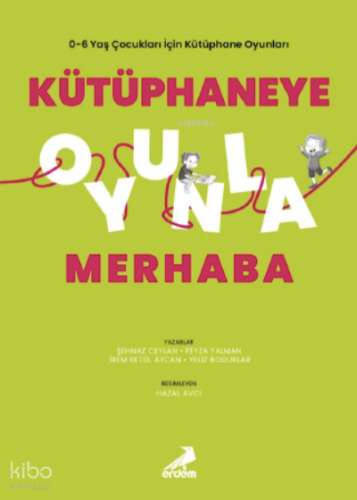 Kütüphaneye Oyunla Merhaba