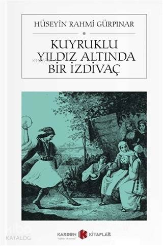 Kuyruklu Yıldız Altında Bir İzdivaç (Cep Boy) | Hüseyin Rahmi Gürpınar