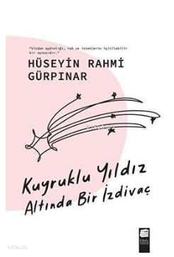 Kuyruklu Yıldız Altında Bir İzdivaç | Hüseyin Rahmi Gürpınar | Final K