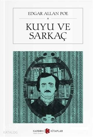 Kuyu ve Sarkaç (Cep Boy) | Edgar Allan Poe | Karbon Kitaplar