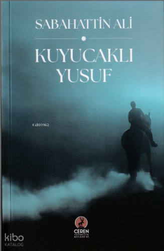 Kuyucaklı Yusuf | Sabahattin Ali | Ceren Yayıncılık ve Kitabevi