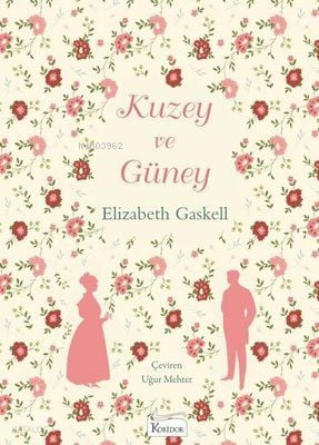 Kuzey ve Güney;(Bez Cilt)