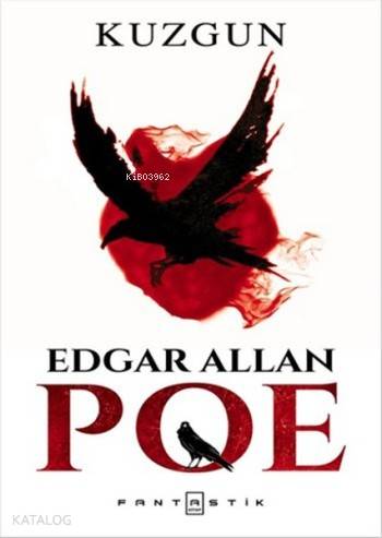 Kuzgun | Edgar Allan Poe | Fantastik Kitap