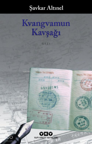 Kvangvamun Kavşağı | Şavkar Altınel | Yapı Kredi Yayınları ( YKY )